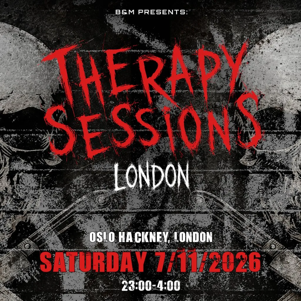 B&M Presents: Therapy Sessions London at Oslo Hackney London
