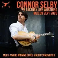 Connor Selby at The Factory Live