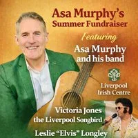 Asa Murphy's Summer Fundraiser at Liverpool Irish Centre