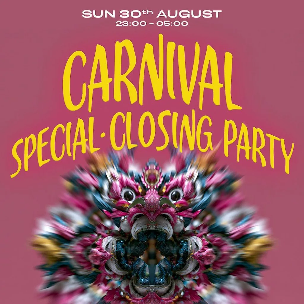 Egg LDN Pres: Carnival Special Closing Party