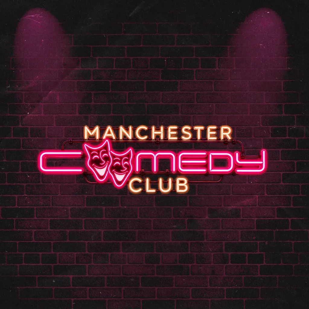 Manchester Comedy Club - 7th of November