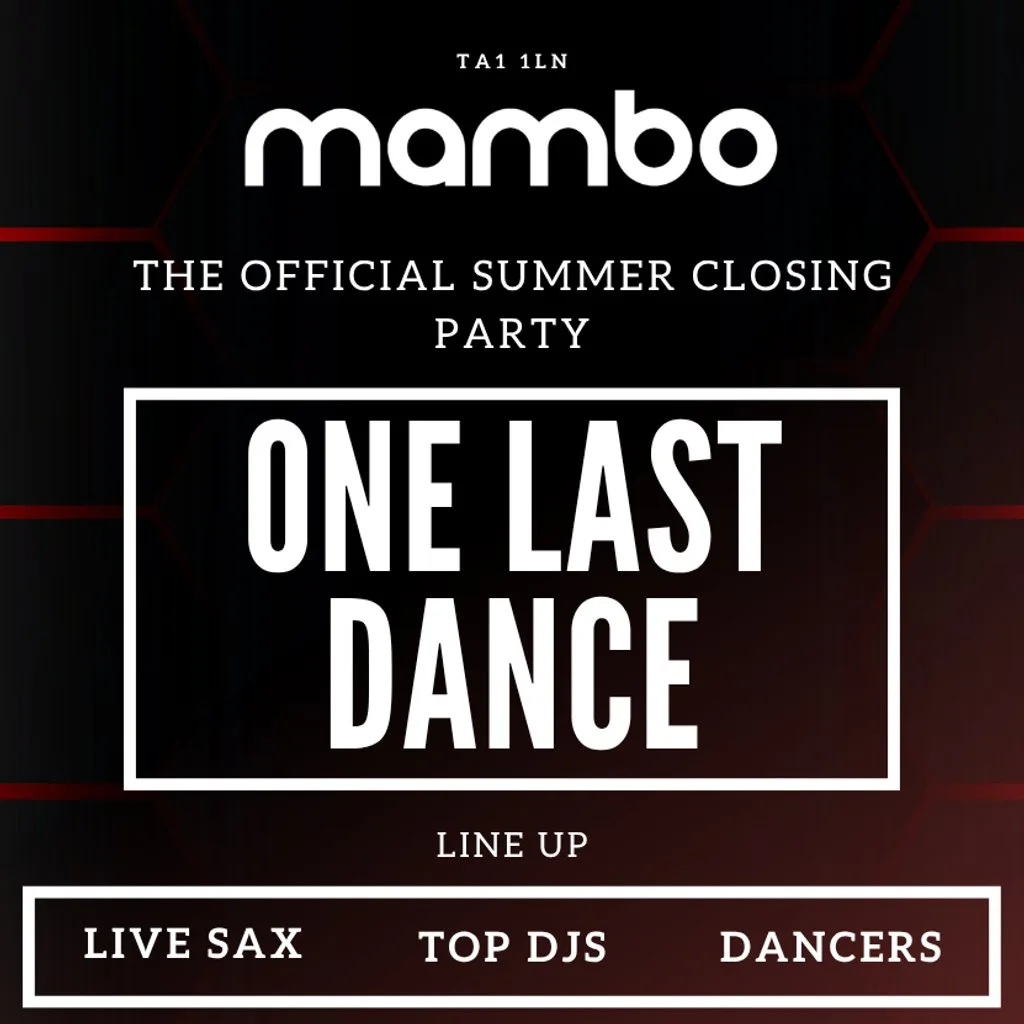 One last dance - Summer closing party at Mambo