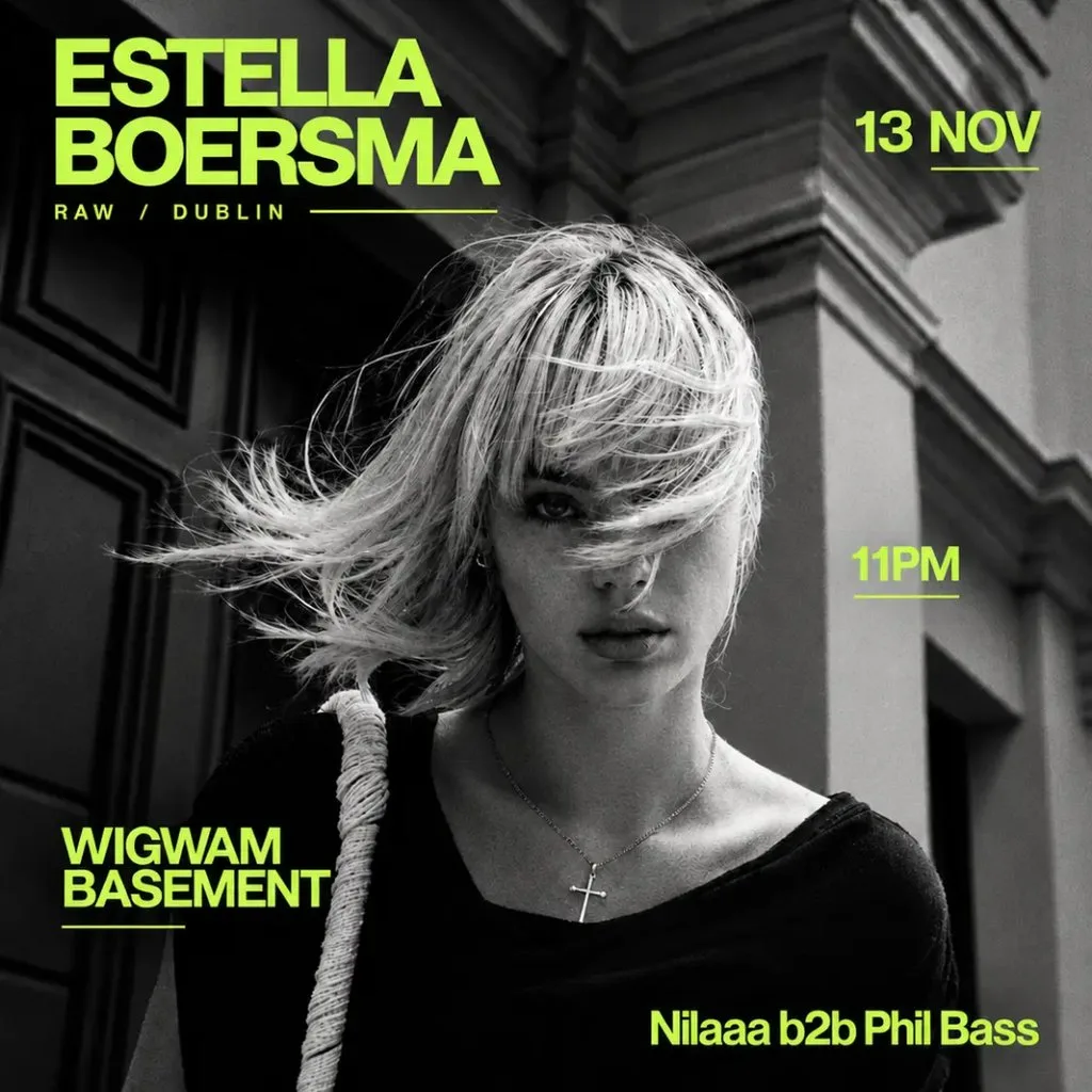 Estella Boersma at RAW at Wigwam Dublin