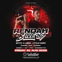 Suburbia Presents: Rendah & B Live 247 FREE RAVE! at EngineRooms