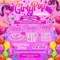 GirlyPop Live - Pink Pony Birthday Party | Project House, Leeds at Project House