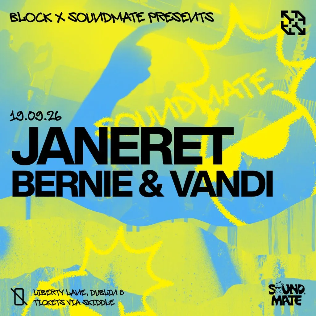 block x Soundmate: Janeret, Bernie & Vandi at Block.