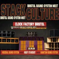 Stack Culture | FREE Rave | Sound System Link at Clock Factory Bristol