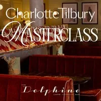 Charlotte Tilbury Masterclass at The Delphine at The Delphine, Princes Square