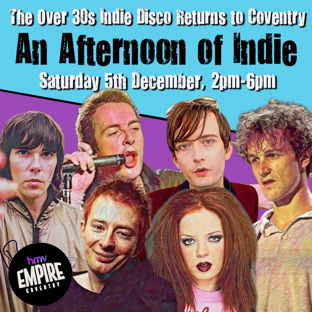An Afternoon of Indie: COVENTRY (over 30s), 2pm-6pm