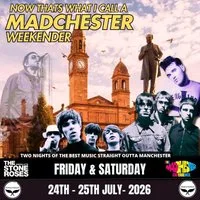 Now That's What I Call Madchester Weekender at The Venue Paisley