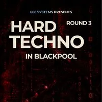 Hard Techno in Blackpool: Round 3 at Bad Habitz