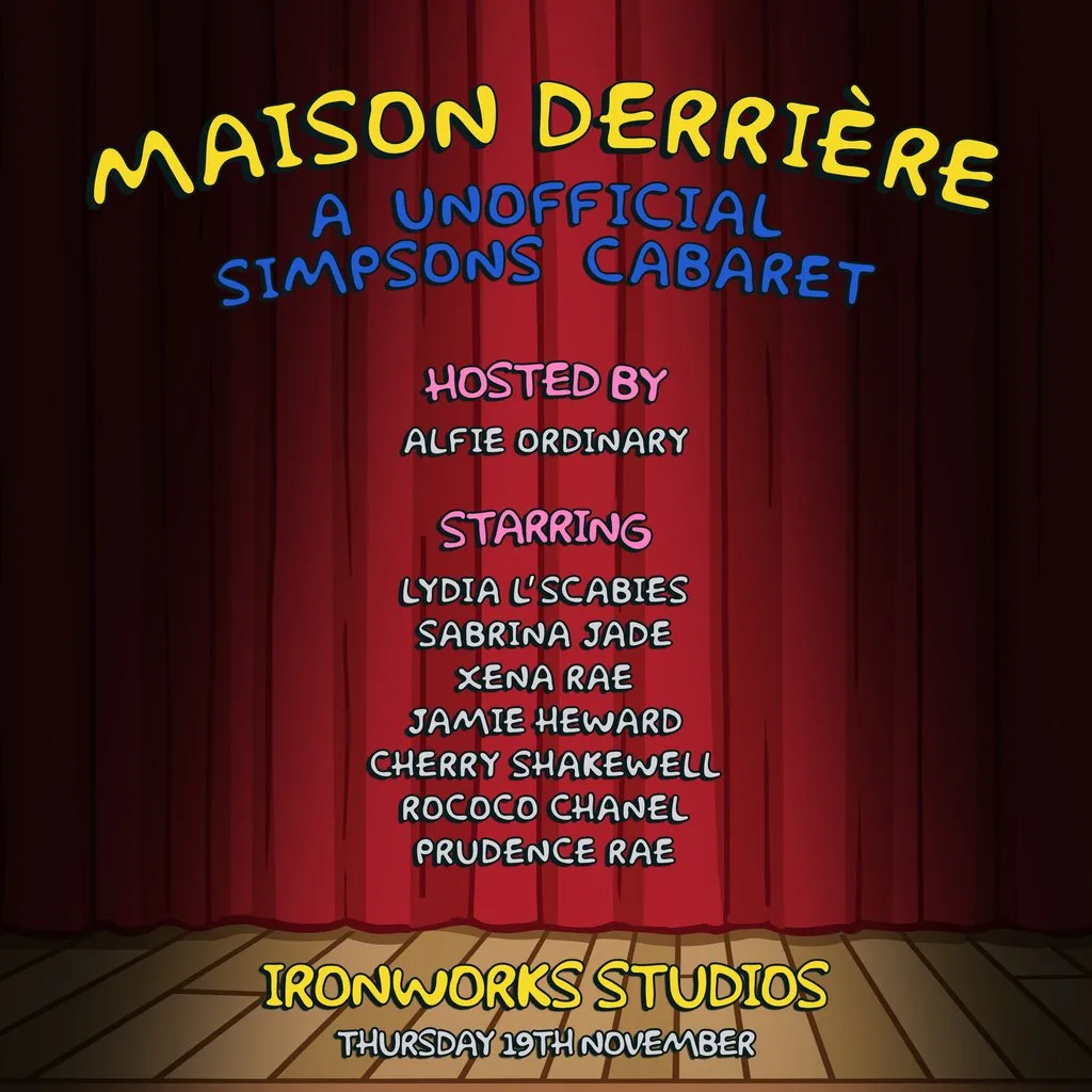 Masion Derrière: An Unofficial Simpsons Cabaret
