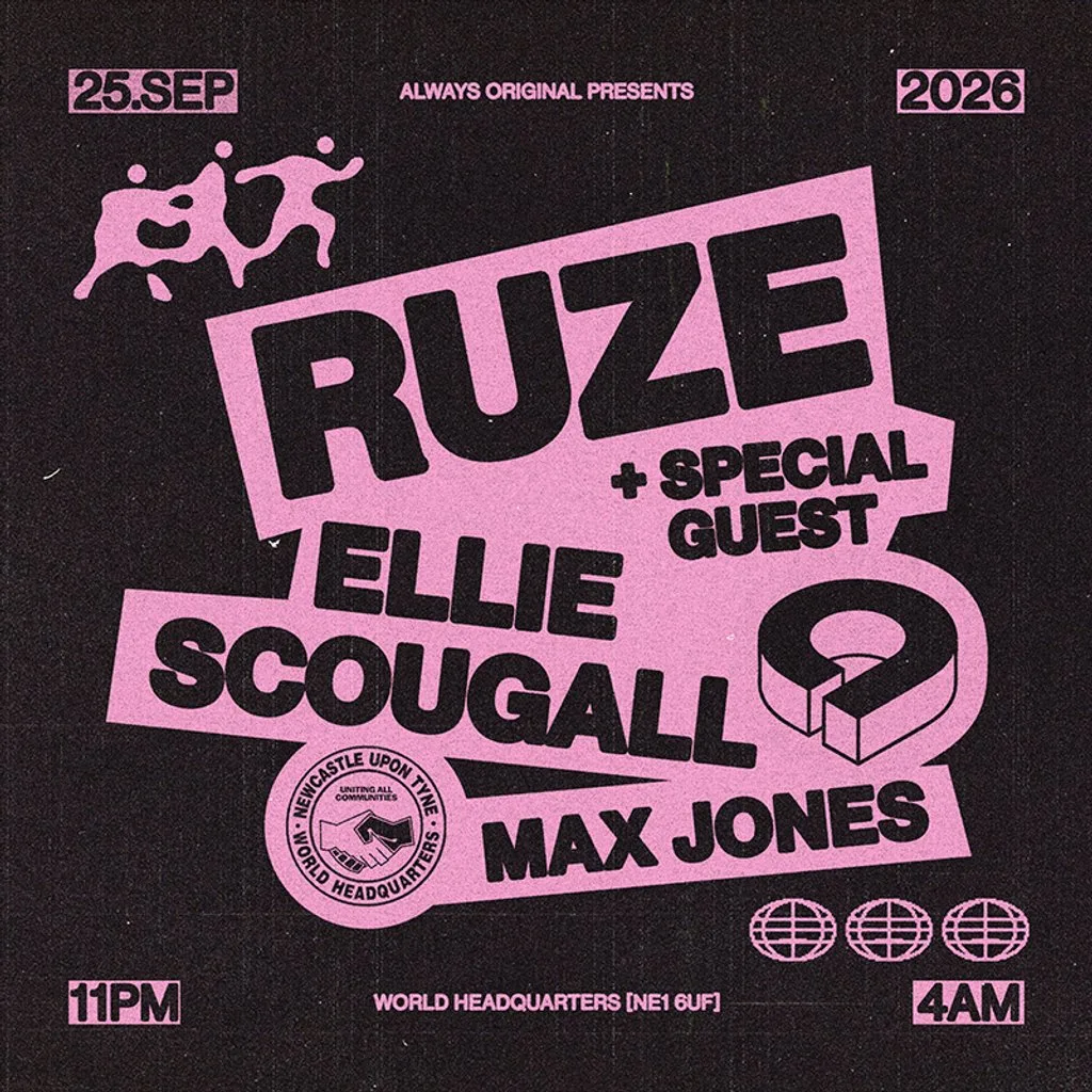 Always Original presents RUZE, Ellie Scougall + Special Guests at World HQ
