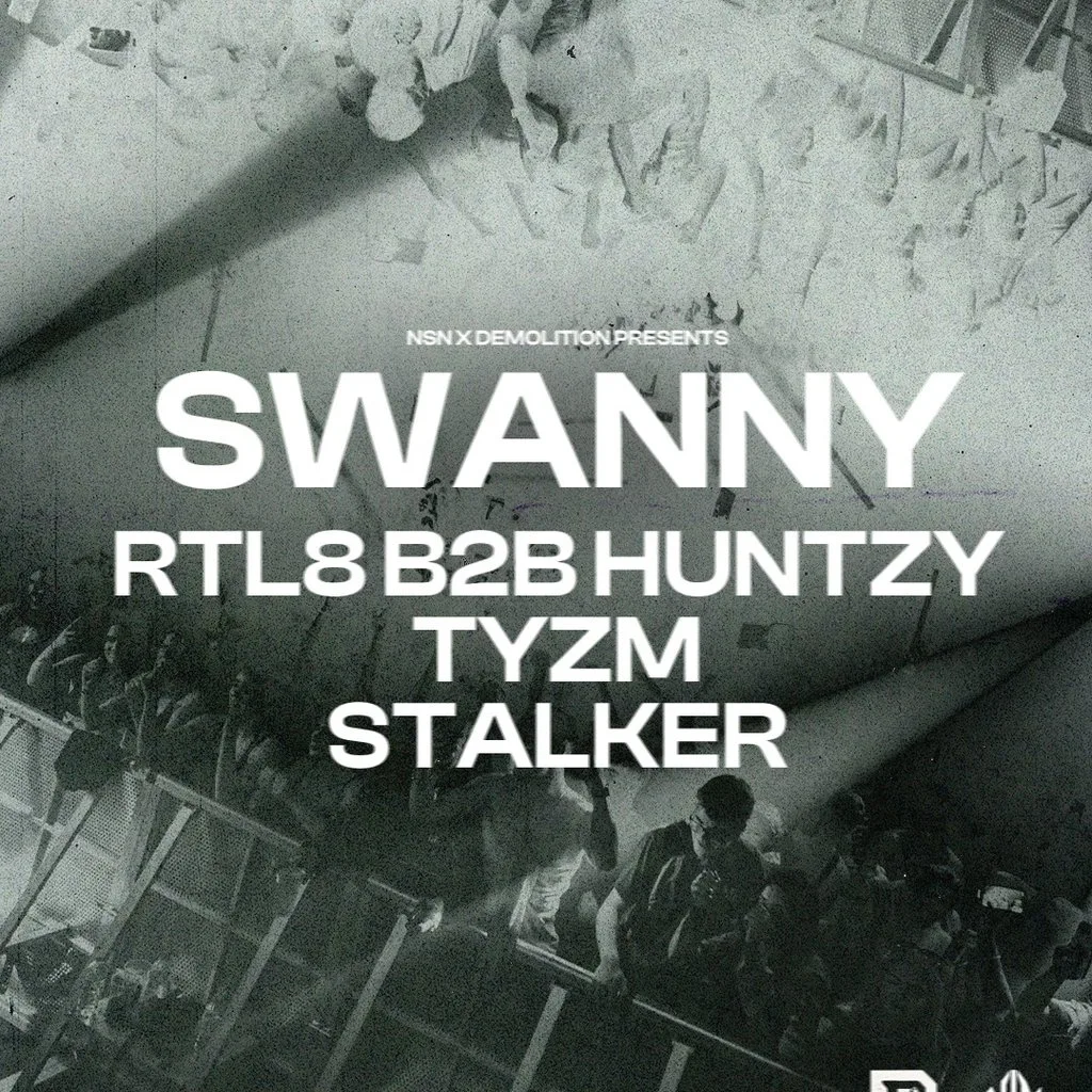 NSN x DEMOLITION presents SWANNY at Room 2
