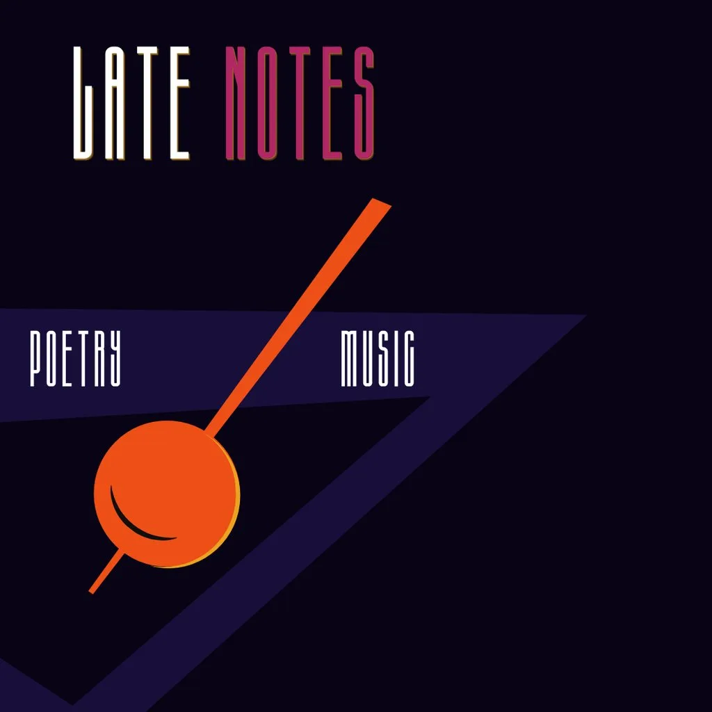 Late Notes