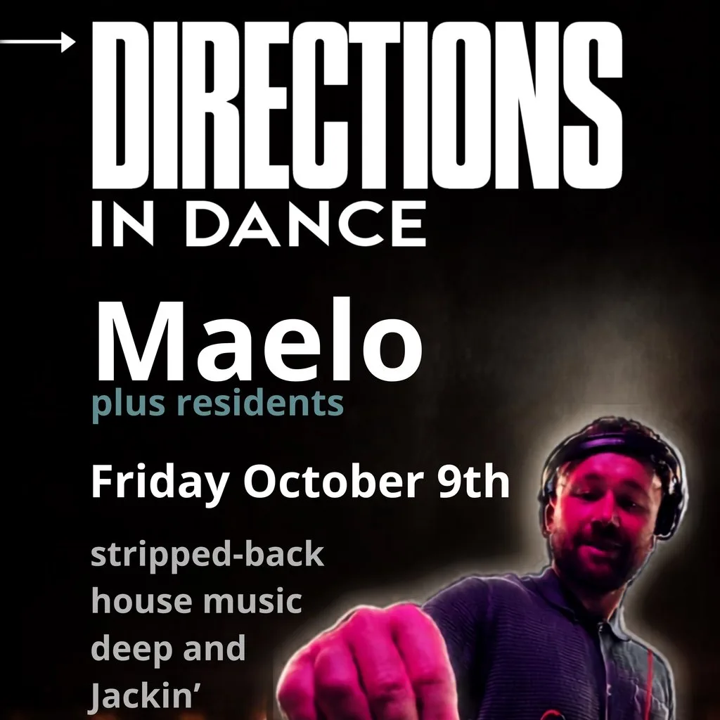 Directions in Dance - DJ Maelo at Claptrap The Venue