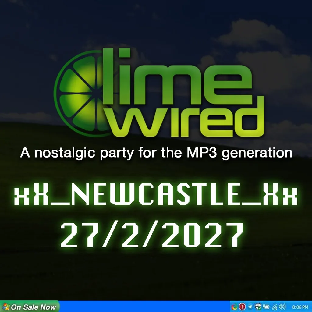 LIMEWIRED: A 2000s Nostalgia Party - Newcastle 2027