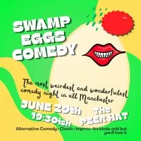 Swamp Eggs Comedy at The Peer Hat