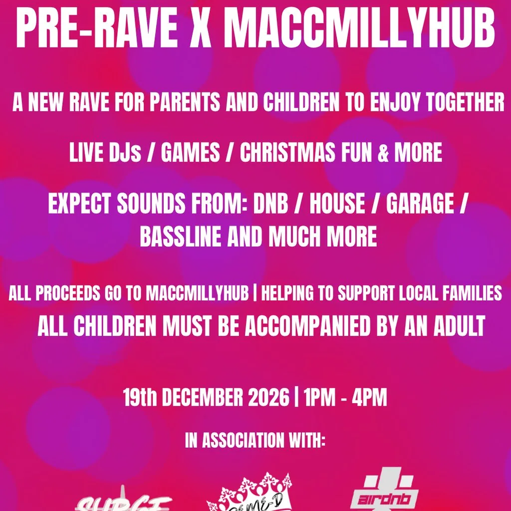 PRE-RAVE x MACCMILLYHUB at Old Millstone Macclesfield