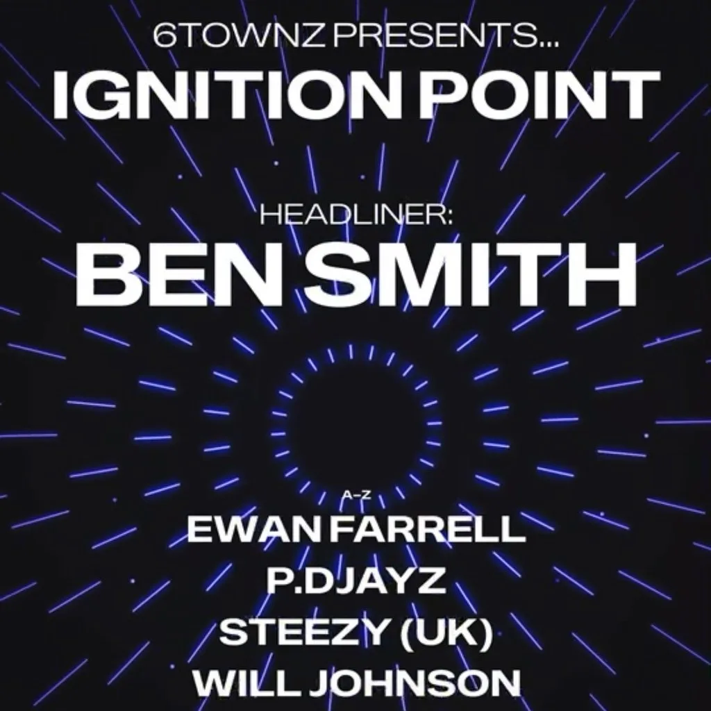 6TOWNZ PRESENTS - Ignition Point