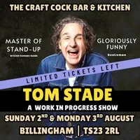 Crafty Cock Comedy | Tom Stade - A Work in Progress Show at The Crafty Cock Pub