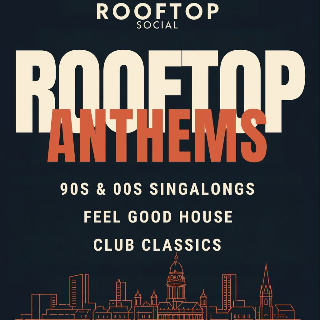 Rooftop Anthems 90's - 00's at The Rooftop Social