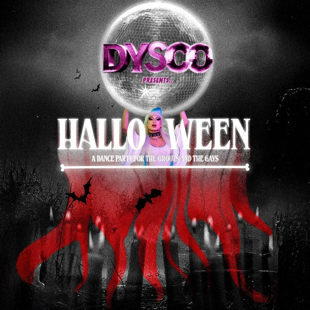 HALLOWEEN DISCOTHEQUE hosted by Drag Queens @ DysCo, Liverpool at DYSCO Liverpool