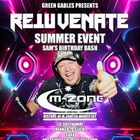 Rejuvenate (Sam's bday bash) ft m zone at Green Gables Inn Exeter