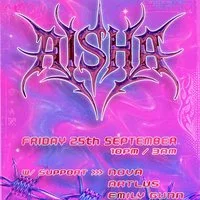 AISHA - night of hard techno, trance energy and full-throttle at The Priory