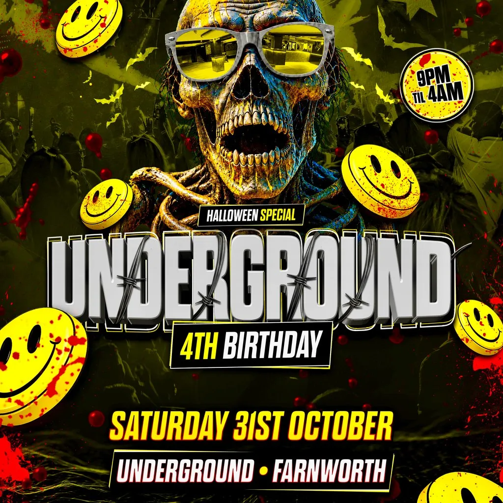 Underground 4th Birthday (Halloween Special) Sat 31st October at Underground Nightclub