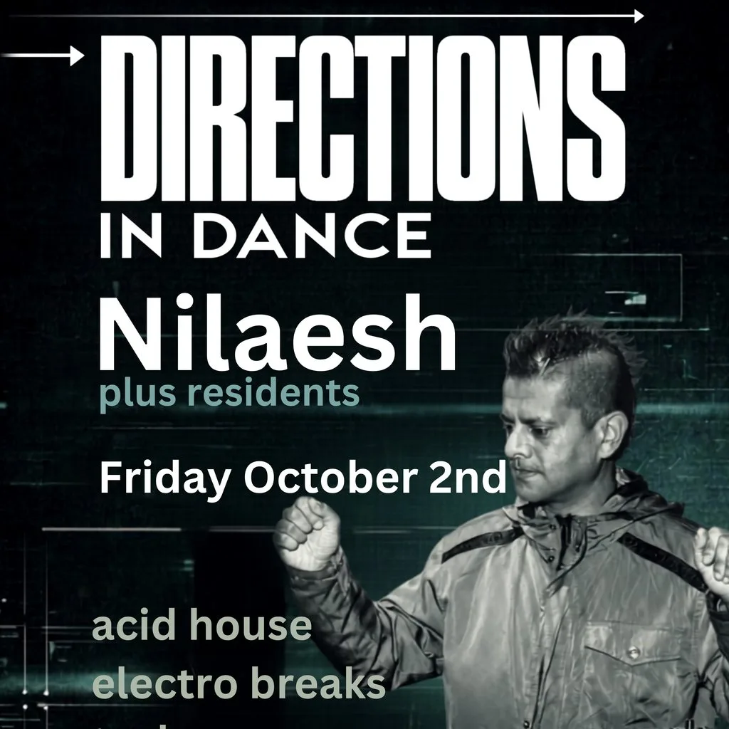 Directions in Dance - Nileash at Claptrap The Venue