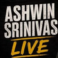 Ashwin Srinivas: The Chosen One at Blackfriars Basement