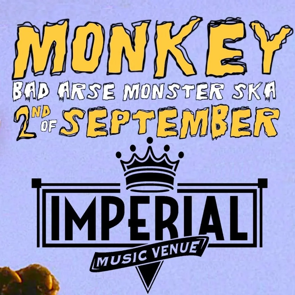 MONKEY at The Imperial Music Venue (Mexborough) at Imperial Music Venue