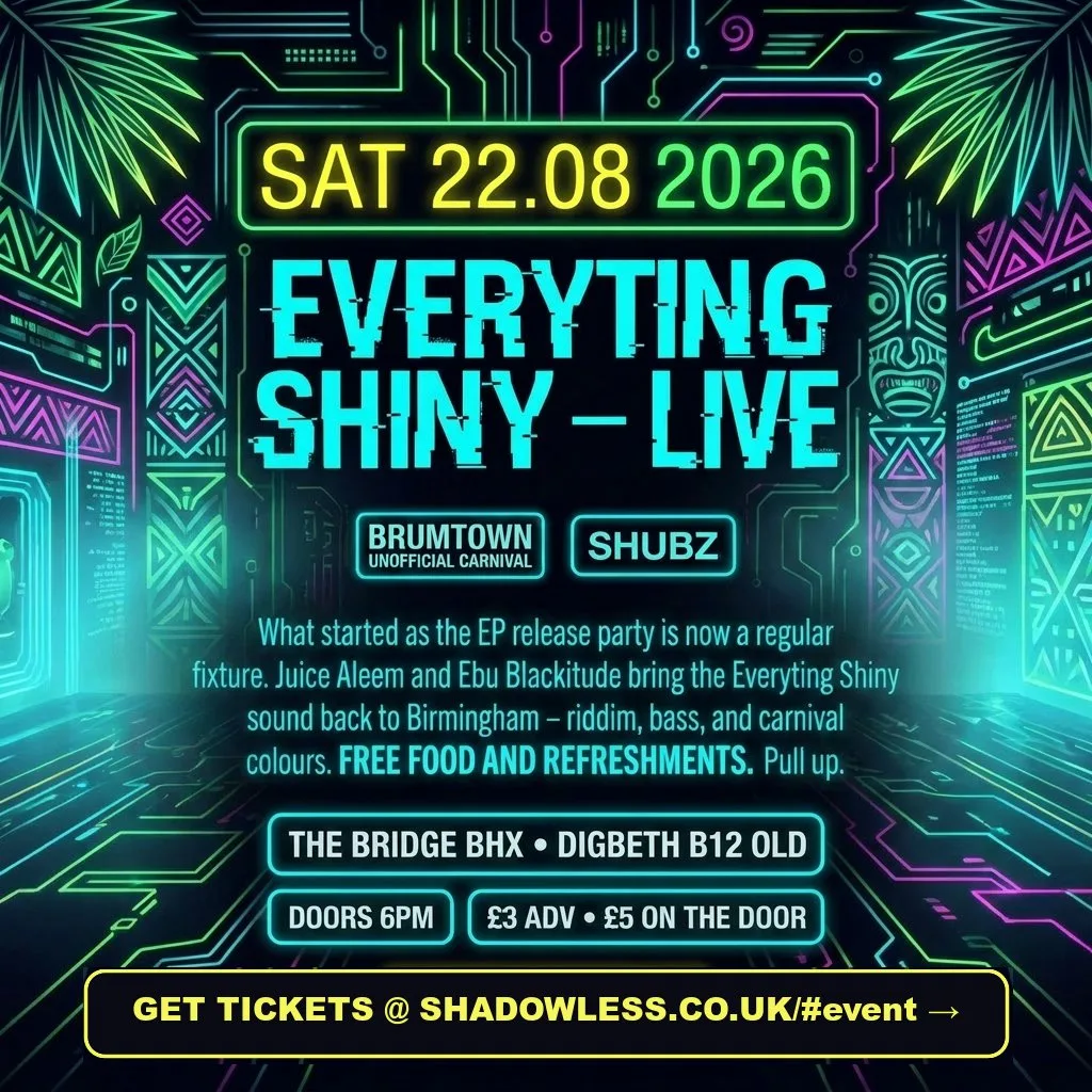 Everyting Shiny at The Bridge, Digbeth, Birmingham