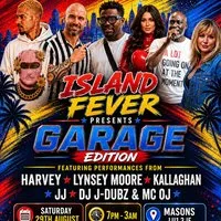 Island fever garage edition at Masons