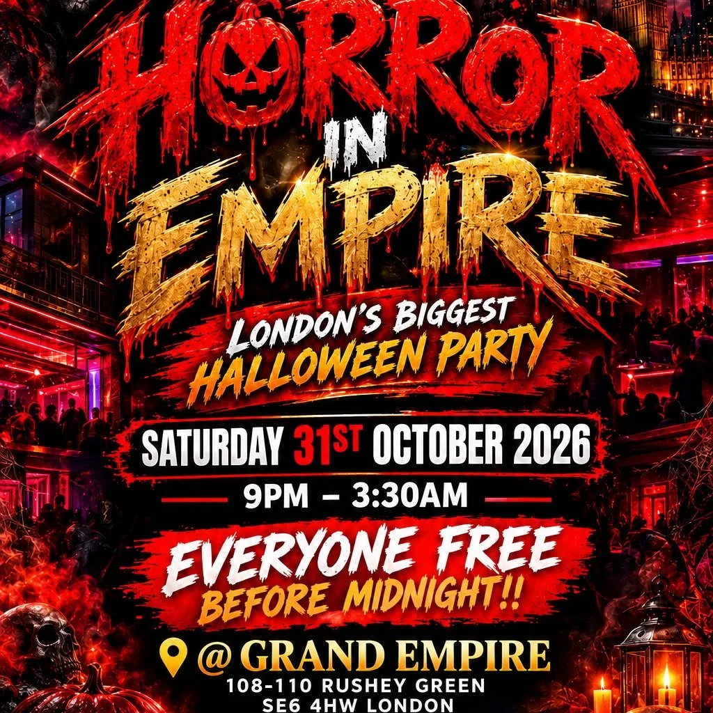 HORROR IN EMPIRE - London's biggest Halloween Party - Everyone