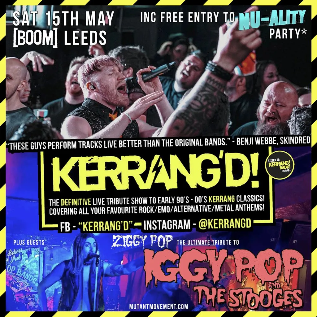 KERRANG'D / Ziggy Pop: Leeds + free entry to NU-ality afterparty at Boomleeds