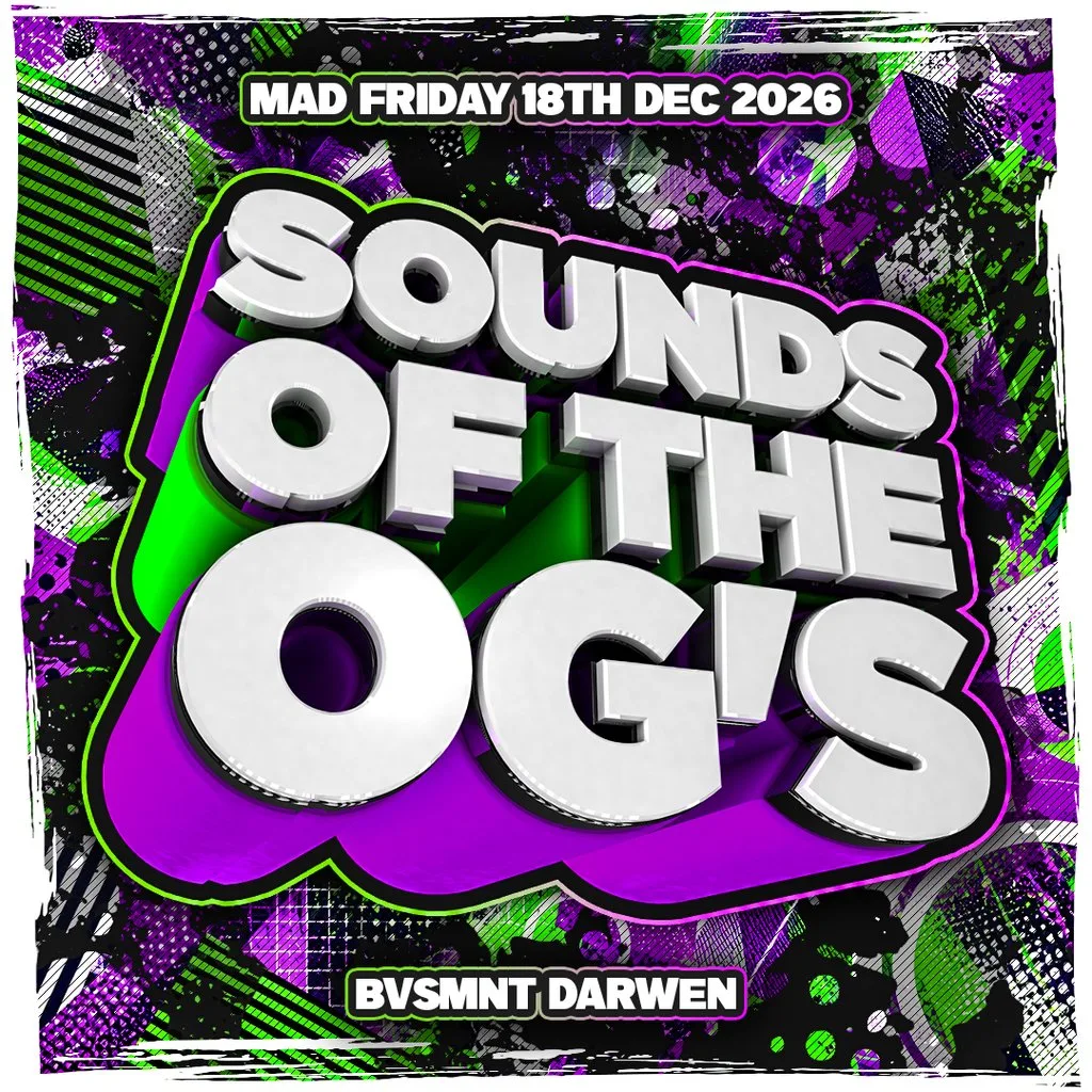 Sounds Of The OG's @ BVSMNT, Darwen (18.12.26) at BVSMNT Darwen