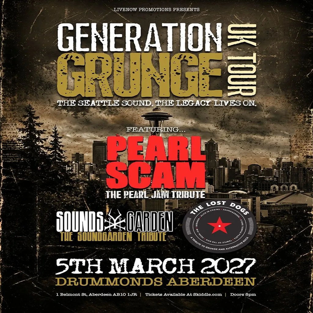 Generation Grunge UK Tour - Drummonds - Aberdeen