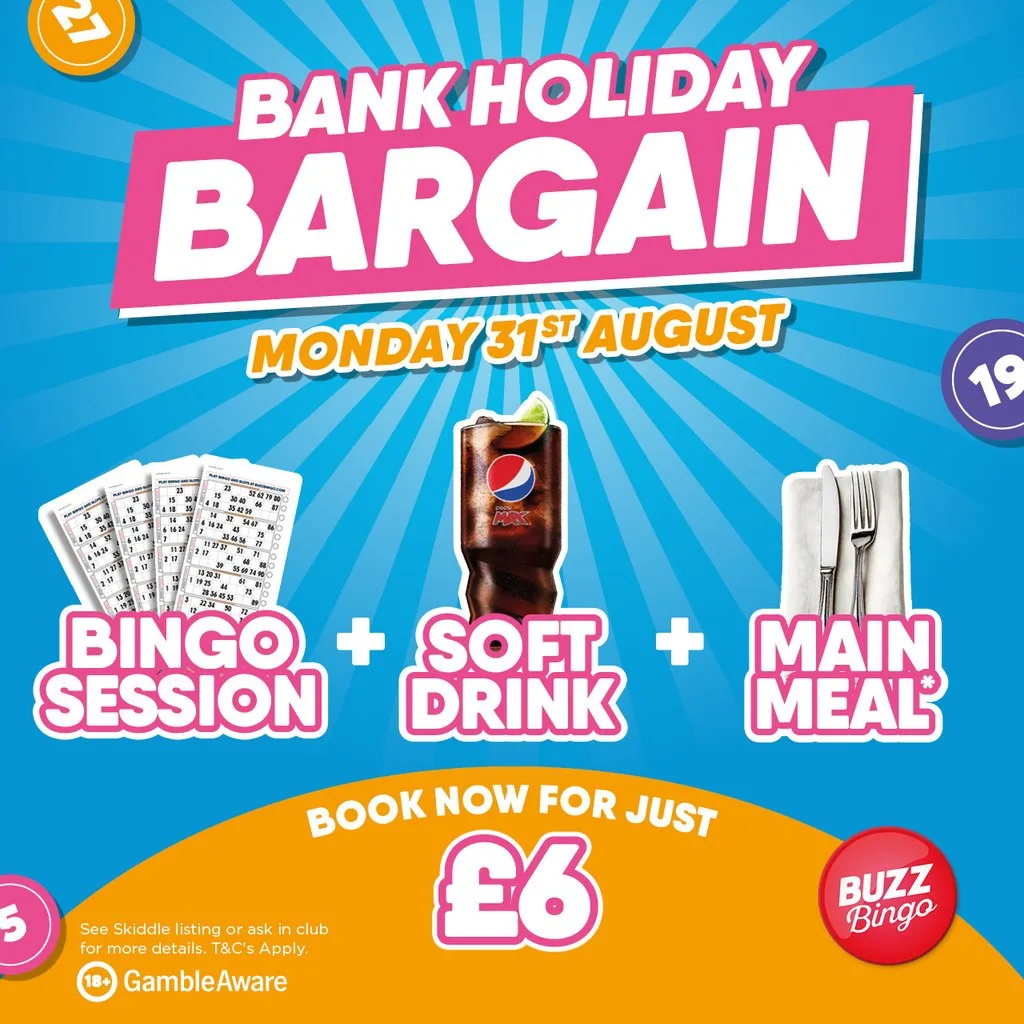 Bank Holiday Bargain - Buzz Bingo Wigan Town 31/08 at Buzz Bingo Wigan Town
