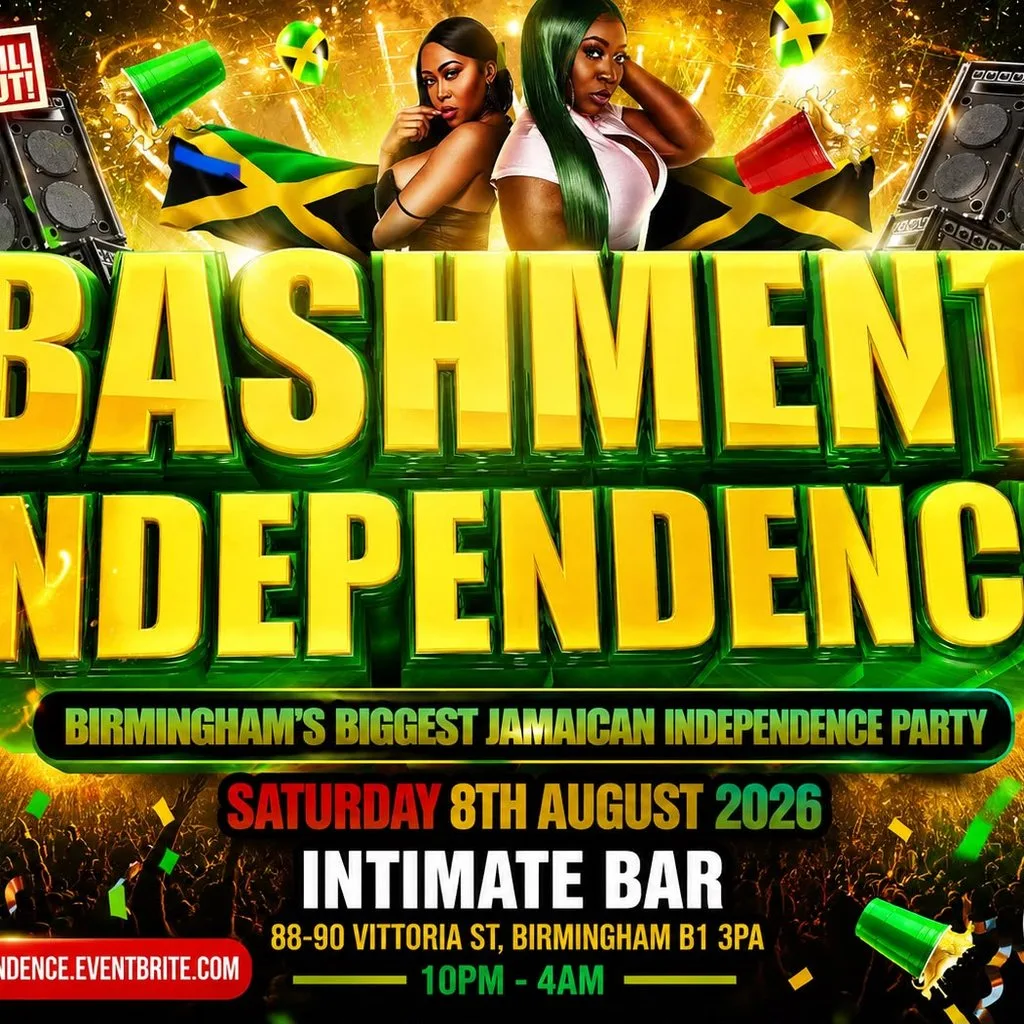 Bashment Independence Birmingham's Biggest Jamaican Independence at Intimate Lounge
