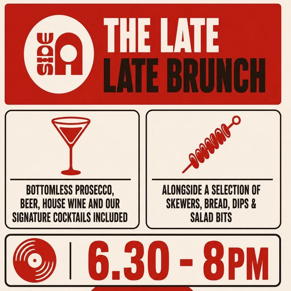 The Late Late Brunch at Side A Sheffield
