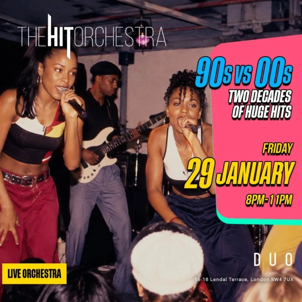 The Hit Orchestra 90s vs 00s at Duo Clapham