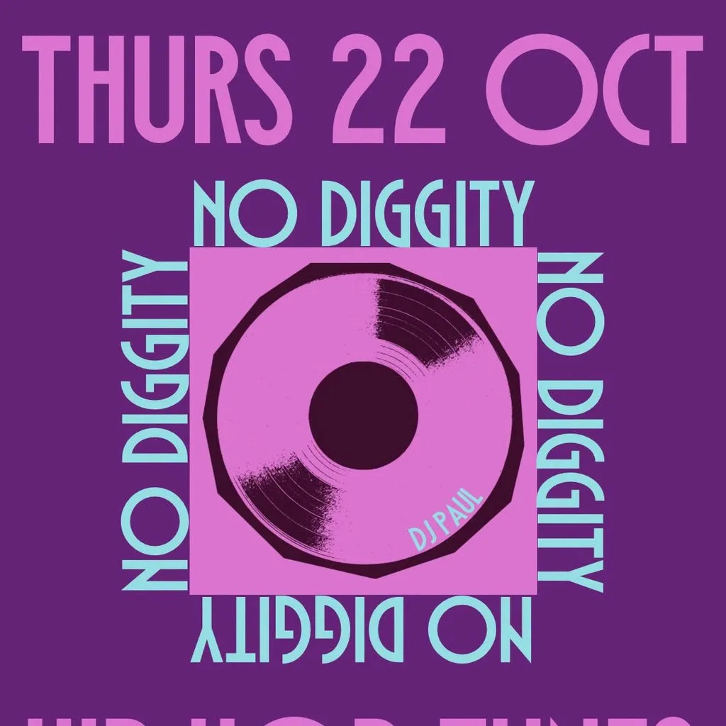 NO DIGGITY - Free Entry at Vault 17