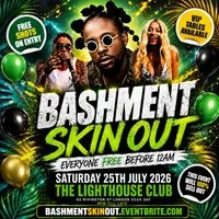 Bashment Skin Out - Everyone Free Before 12AM at The Lighthouse Bar And Club