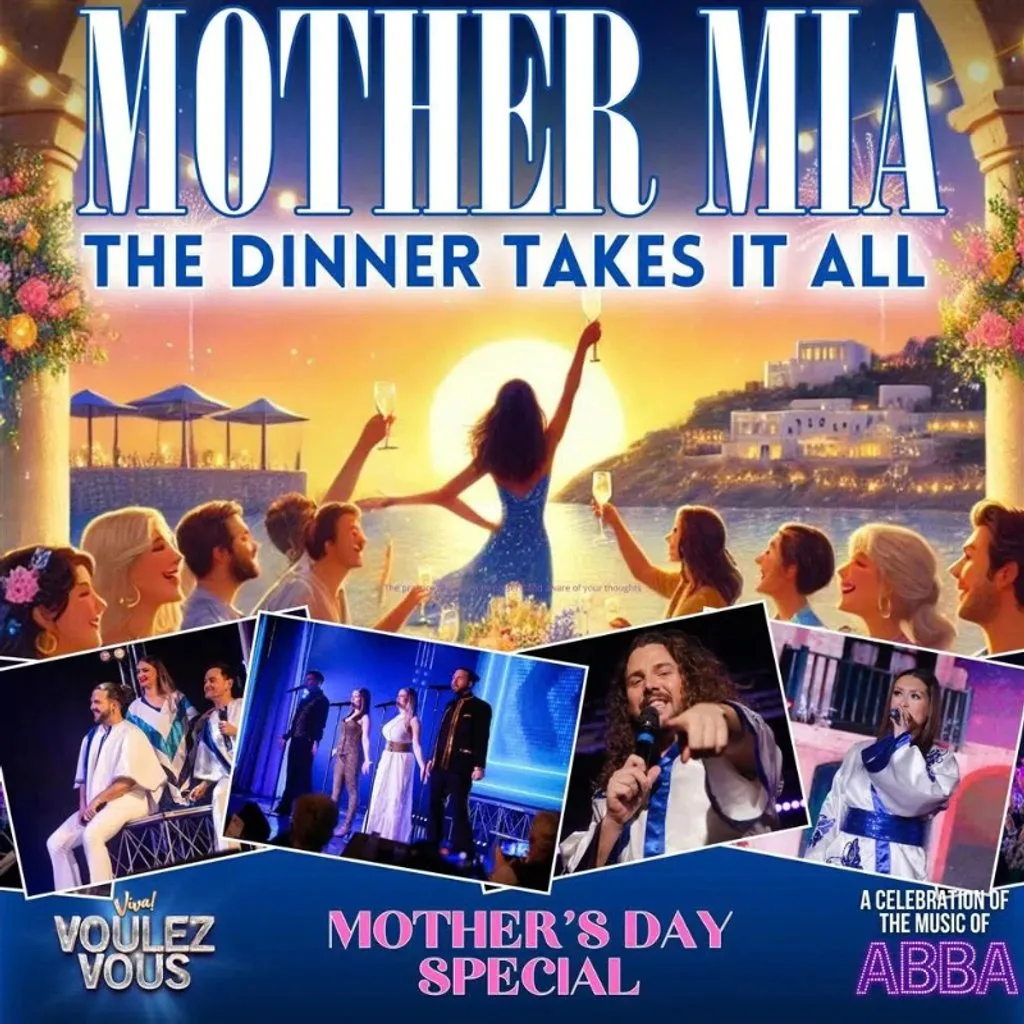 Mother Mia! - Mother's Day Dinner & ABBA Celebration