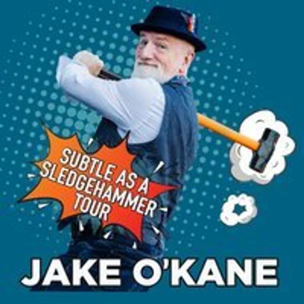 JAKE O'KANE - SUBTLE AS A SLEDGEHAMMER Tour at Canal Court Hotel, Newry