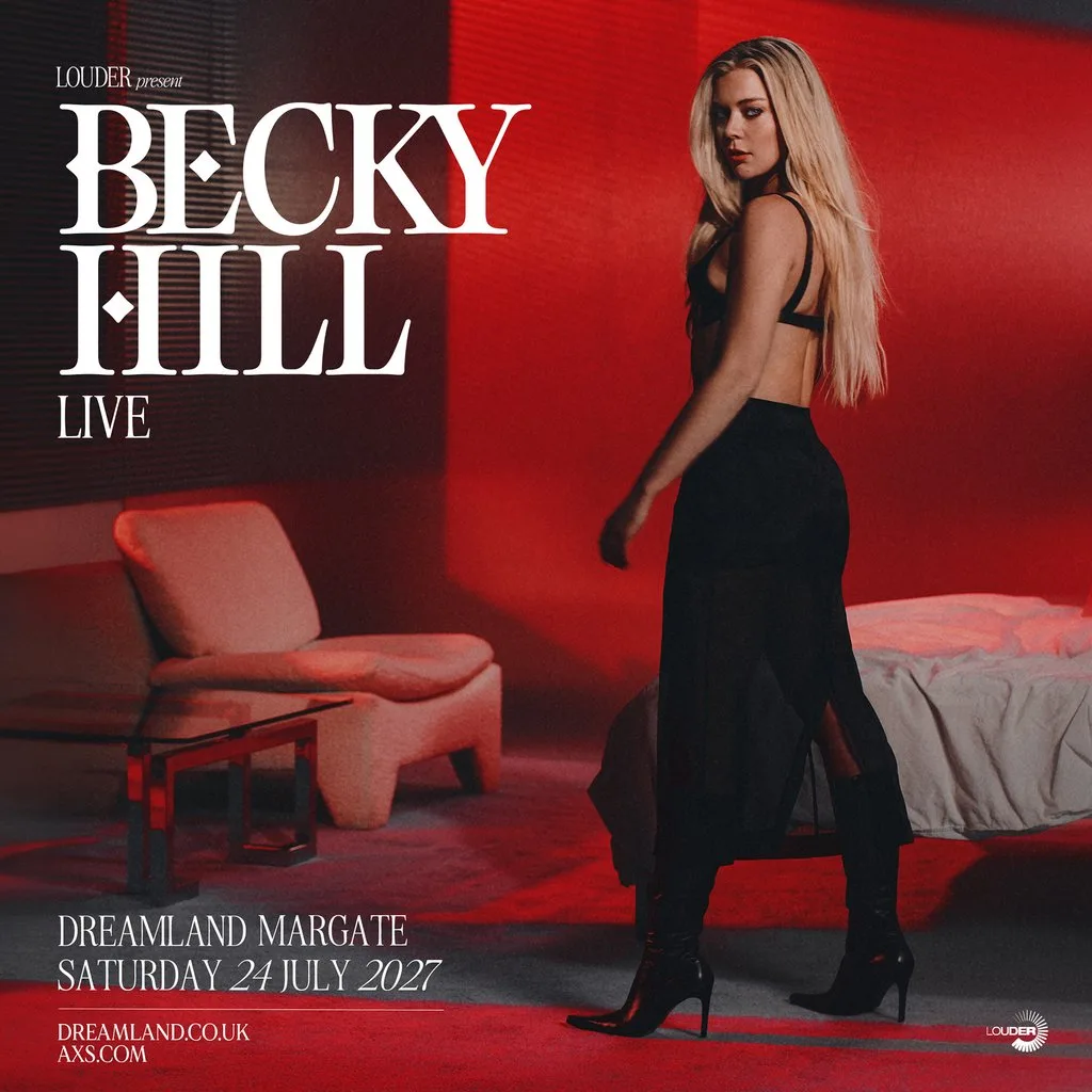 Becky Hill Live | Dreamland Margate at Dreamland