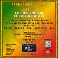 Bromsgrove Reggae Sessions at Catshill Social Club