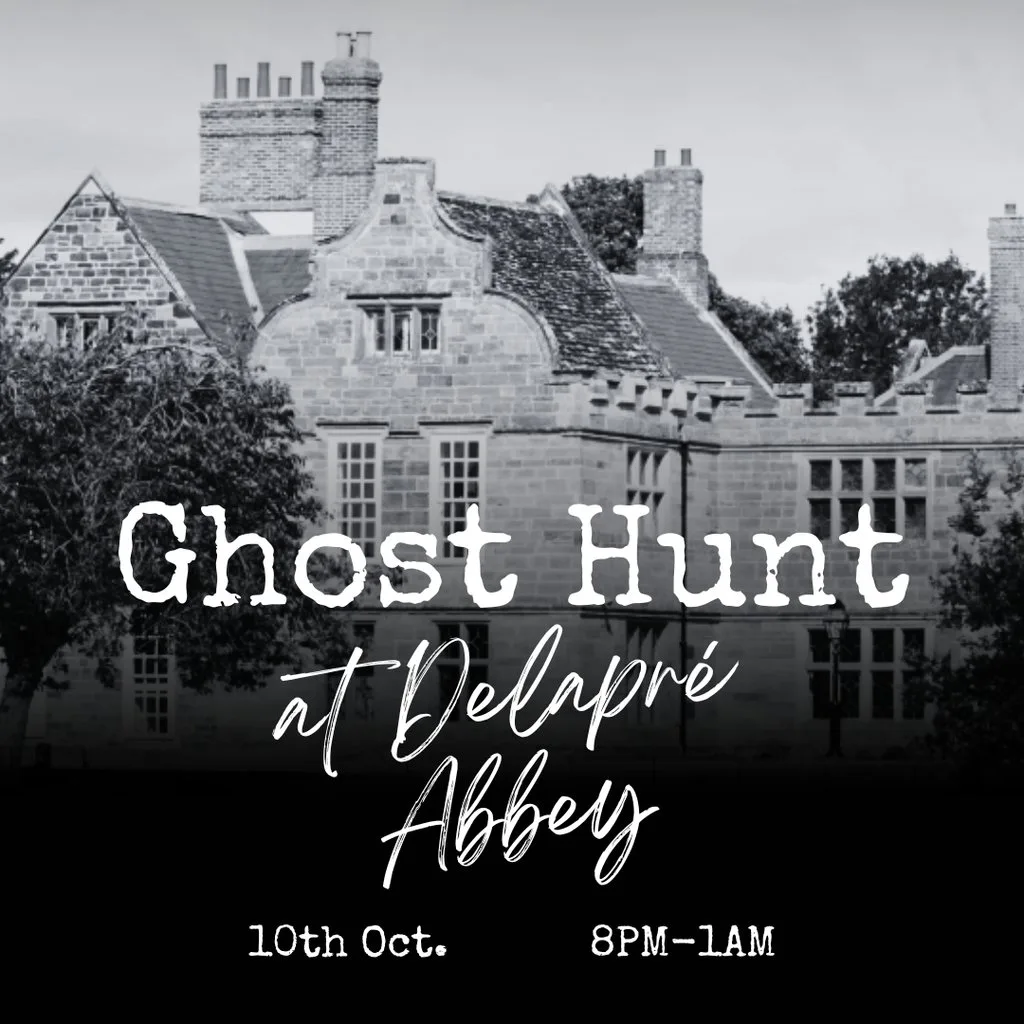 Ghost Hunt With Haunted Heritage at Delapre Abbey